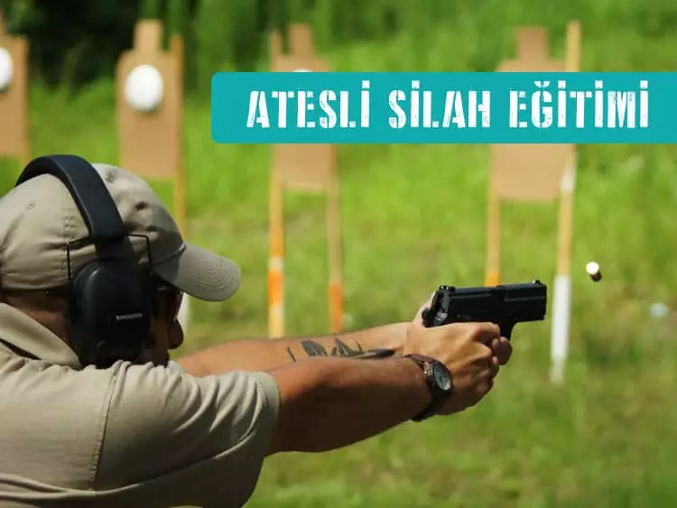 ateşli silah eğitimi